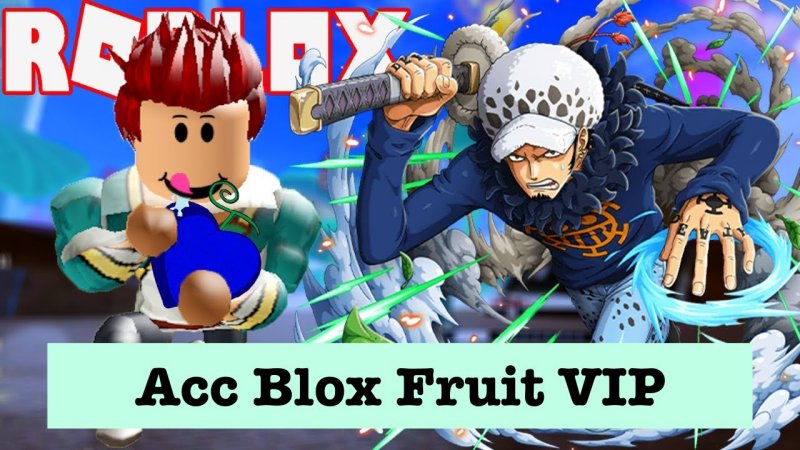 Acc Blox Fruit Vip Update M I Nh T Mi N Ph