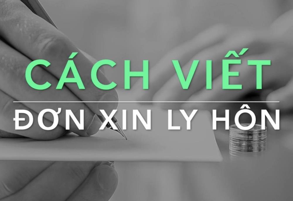 Cách viết đơn ly hôn đơn giản mới nhất năm 2022