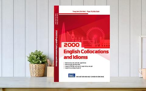 Download Sách 2000 English Collocations And Idioms Trang Anh PDF & File WORLD