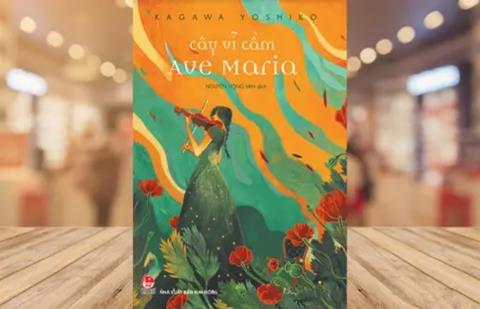 [Ebook] TẢI Sách Cây Vĩ Cầm Ave Maria PDF, Đọc Online (FULL)