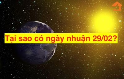 Tại sao có ngày nhuận 29/02?