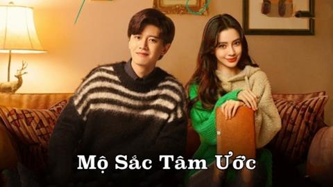 Xem Phim Mộ Sắc Tâm Ước 2024 (Trọn Bộ 40/40 Tập)