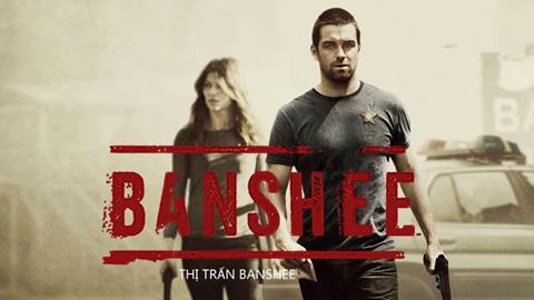 Xem Phim Thị Trấn Banshee (Trọn Bộ Phần 1,2,3,4 Full HD, Vietsub)