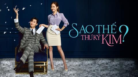 Xem Phim Thư Ký Kim Sao Thế (Trọn bộ 16/16 Tập)