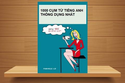 [Ebook] TẢI Sách 1000 Cụm Từ Tiếng Anh Thông Dụng PDF & File WORLD