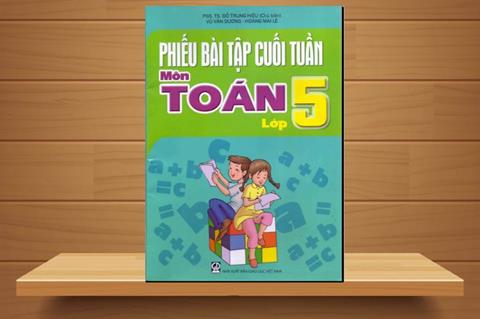 [Ebook] Download Sách Phiếu Bài Tập Cuối Tuần Môn Toán Lớp 5 PDF