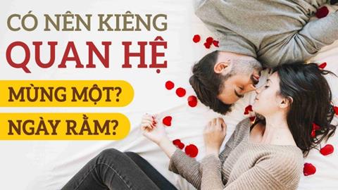 Đầu năm Mùng 1 Tết năm 2024 có nên kiêng quan hệ vợ chồng không?