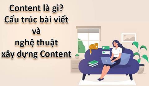 Content là gì? Tại sao content rất quan trọng trong SEO?