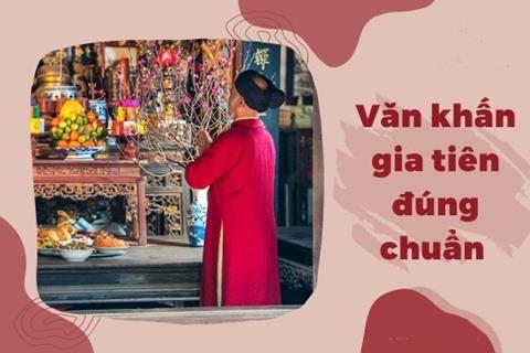 Văn khấn gia tiên hàng ngày, hàng tháng tại nhà chuẩn nhất