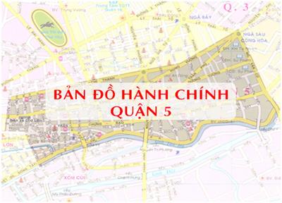 Bản đồ Hành chính Quận 5 (TPHCM) khổ lớn, Phóng to 2024