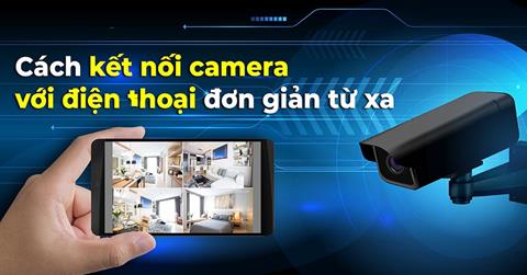 TOP 9 Cách kết nối camera với iPhone đơn giản (Kèm Hình Hướng Dẫn)