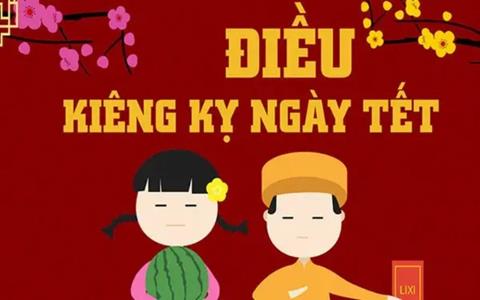 Đầu năm kiêng kỵ gì? Những điều kiêng kỵ trong 3 ngày Tết