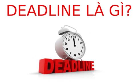 Deadline là gì? Hướng dẫn bí kíp chạy deadline hiệu quả