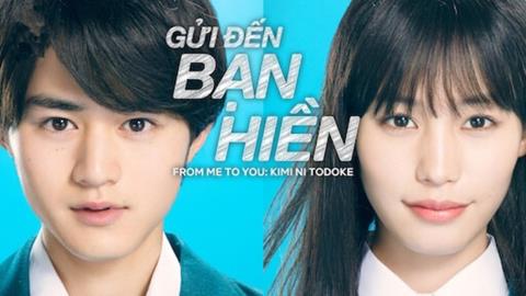 Xem Phim Gửi Đến Bạn Hiền - From Me to You 2024 (FULL 12 Tập)