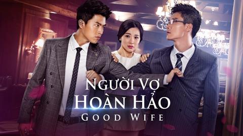 Xem Phim Người Vợ Hoàn Hảo - The All-Round Wife 2024 (FULL 56 Tập)