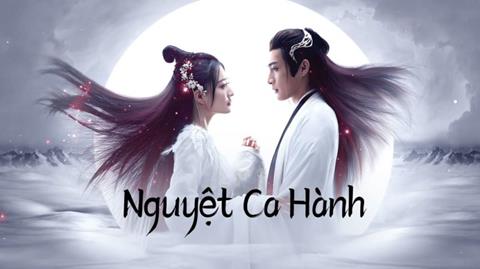 Xem Phim Nguyệt Ca Hành - Song Of The Moon (FULL 48 Tập)