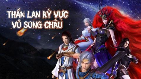 Xem Phim Thần Lan Kỳ Vực Vô Song Châu 2024 Tập 43,44,45 (FULL 45 Tập)