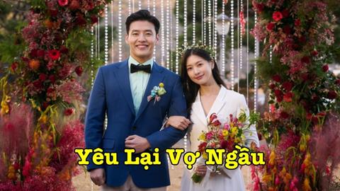 Xem Phim Yêu Lại Vợ Ngầu - Love Reset 2024 (Trọn bộ, Full HD)