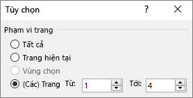 Chỉ định phạm vi trang trong hộp Từ và Đến.