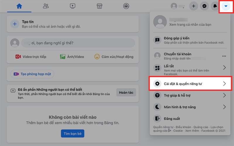 Bấm vào biểu tượng tam giác ở góc trên bên phải -> Rồi vào Cài đặt & Quyền riêng tư.